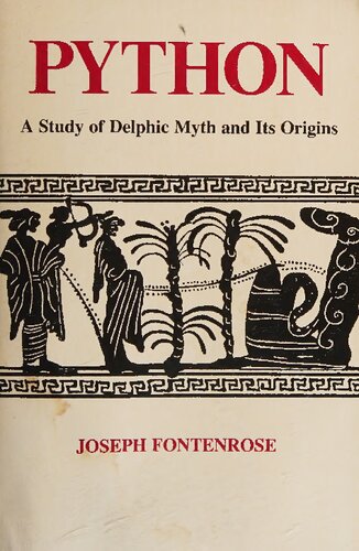 Pyhton: A Study of Delphic Myth and Its Origins