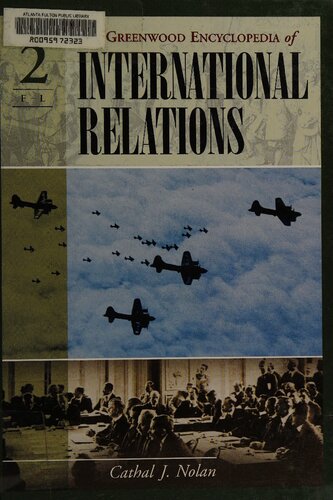The Greenwood Encyclopedia of International Relations: Volume II