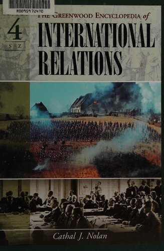 The Greenwood Encyclopedia of International Relations: Volume IV