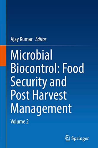 Microbial Biocontrol: Food Security and Post Harvest Management: Volume 2