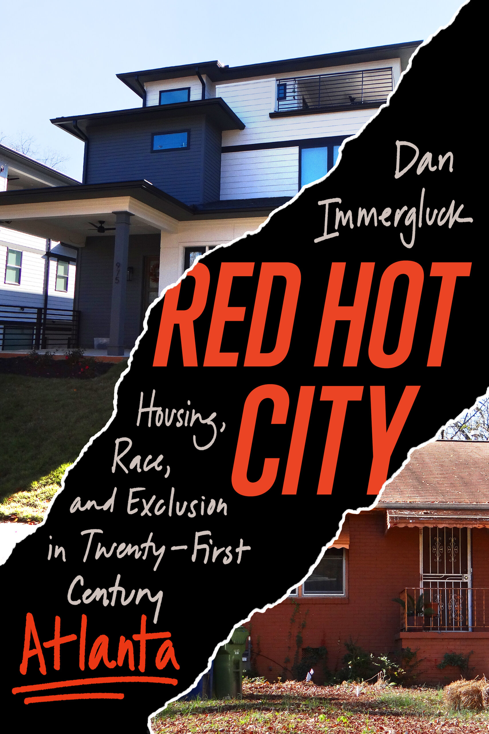 Red Hot City: Housing, Race, and Exclusion in Twenty-First Century Atlanta
