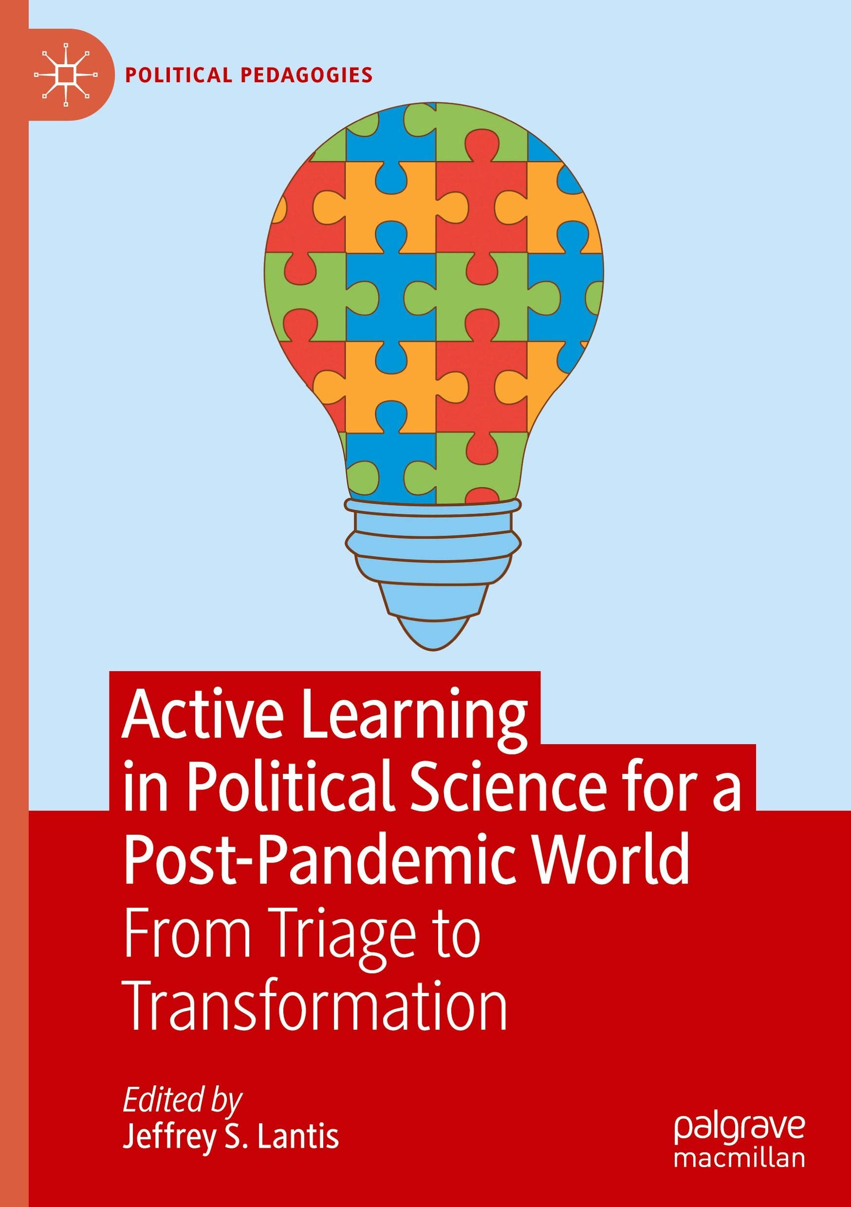 Active Learning in Political Science for a Post-Pandemic World: From Triage to Transformation