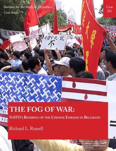 The Fog of War: NATO's Bombing of the Chinese Embassy in Belgrade