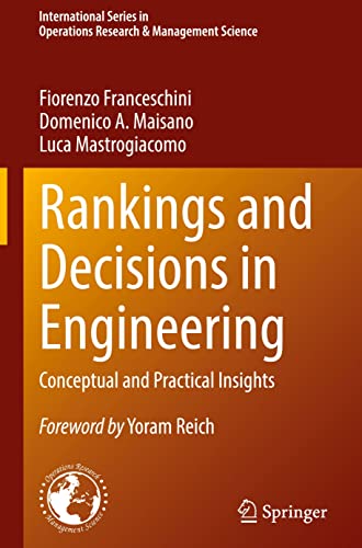 Rankings and Decisions in Engineering: Conceptual and Practical Insights