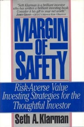 Margin of Safety: Risk-Averse Value Investing Strategies for the Thoughtful Investor