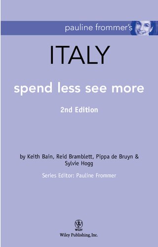 Pauline Frommer's Italy: Spend Less, See More (Pauline Frommer Guides)