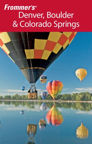 Frommer's Denver, Boulder & Colorado Springs (Frommer's Complete Guides)