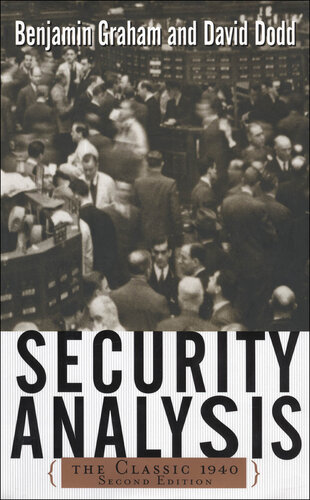 Security Analysis: The Classic 1940 Edition: The Classic 1940 Edition