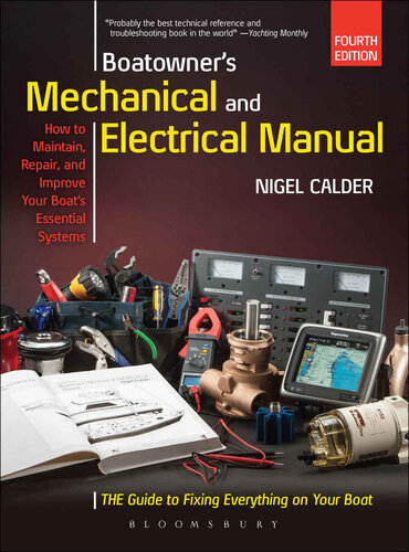 Boatowner's Mechanical and Electrical Manual: Repair and Improve Your Boat's Essential Systems
