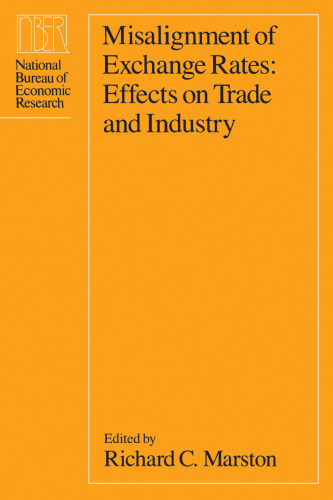 Misalignment of Exchange Rates: Effects on Trade and Industry 