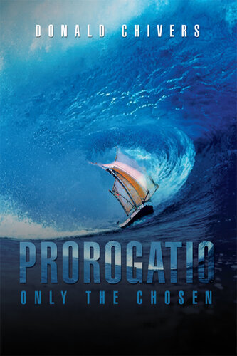 Prorogatio: Only The Chosen