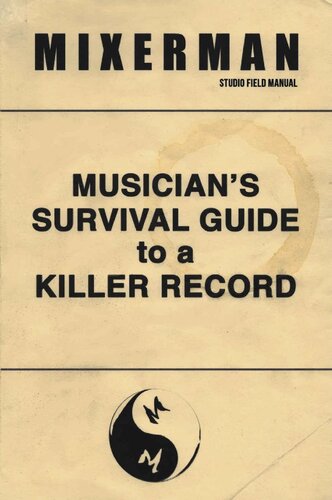 Musician's Survival Guide to a Killer Record