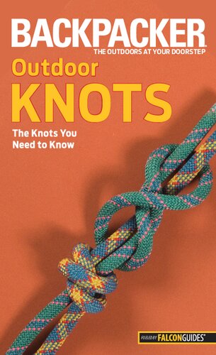 Backpacker magazine's Outdoor Knots: The Knots You Need to Know