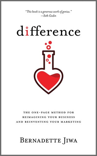 Difference: The one-page method for reimagining your business and reinventing your marketing