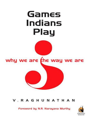 Games Indians Play: Why We Are the Way We Are