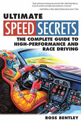 Ultimate Speed Secrets: The Complete Guide to High-Performance and Race Driving