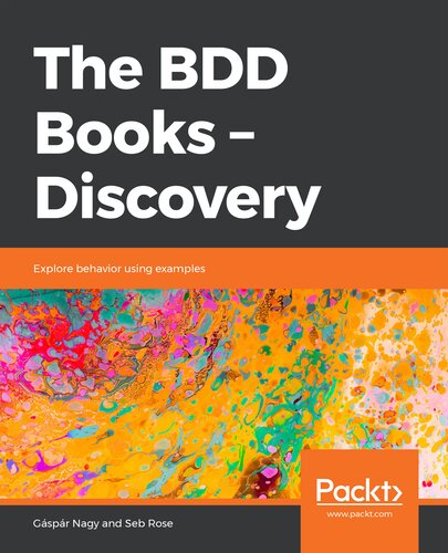 BDD BOOKS - DISCOVERY: Explore Behavior Using Examples