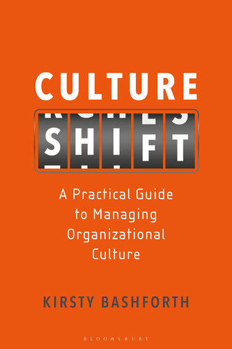 Culture Shift: A Practical Guide to Managing Organizational Culture