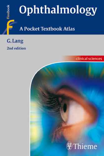 Ophthalmology: A Pocket Textbook Atlas