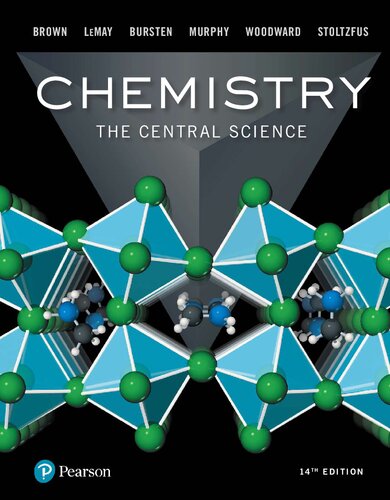 Chemistry: The Central Science 14th Theodore L. Brown, H. Eugene LeMay Jr, Bruce E. Bursten, Catherine J. Murphy, Patrick Woodward, Matthew E. Stoltzfus