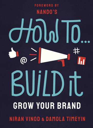How To Build It: Grow Your Brand