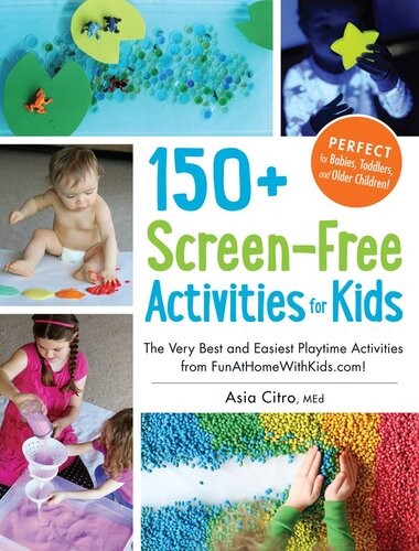 150+ Screen-Free Activities for Kids: The Very Best and Easiest Playtime Activities from FunAtHomeWithKids.com!