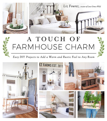 A Touch of Farmhouse Charm: Easy DIY Projects to Add a Warm and Rustic Feel to Any Room