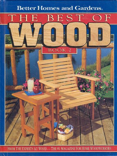Better Homes and Gardens: Best of Wood Book #2