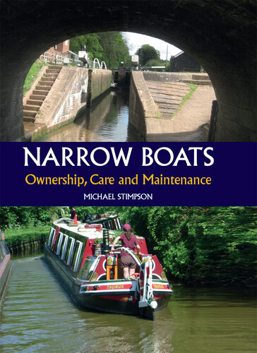 Narrow Boats: Ownership, Care and Maintenance