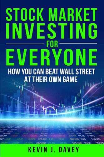 Stock Investing For Everyone: How You Can Beat Wall Street At Their Own Game