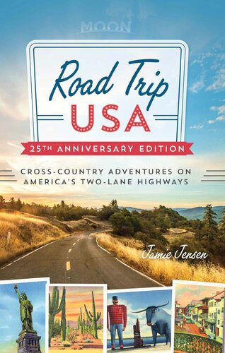 Road Trip USA (25th Anniversary Edition): Cross-Country Adventures on America's Two-Lane Highways