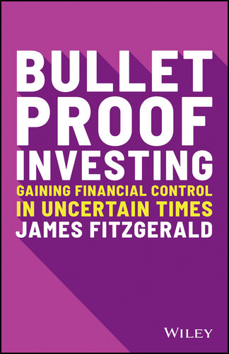 Bulletproof Investor: Gaining Financial Control and Confidence in Uncertain Times