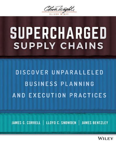 Supercharged Supply Chains: Discover Unparalleled Business Planning and Execution Practices
