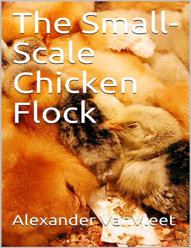 The Small-Scale Chicken Flock