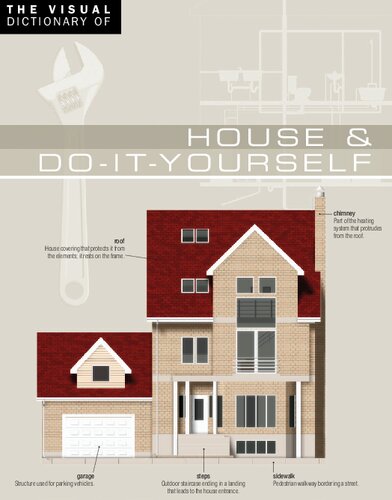 The Visual Dictionary of House & Do-It-Yourself - House & Do-It-Yourself