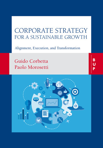 Corporate Strategy for a Sustainable Growth: Alignment, Execution, and Transformation