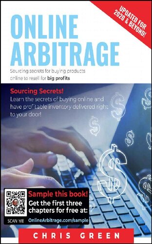 Online Arbitrage - 2020 & Beyond: Sourcing Secrets For Buying Products Online To Resell For Big Profits