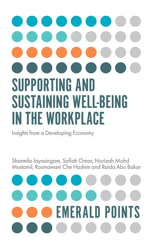 Supporting and Sustaining Well-Being in the Workplace: Insights from a Developing Economy