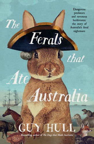 The Ferals That Ate Australia
