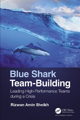 Blue Shark Team-Building: Leading High-Performance Teams During a Crisis