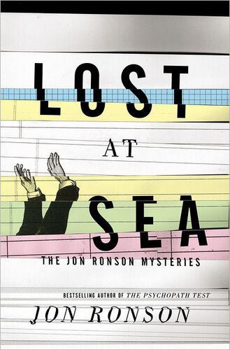 Lost at Sea: The Jon Ronson Mysteries