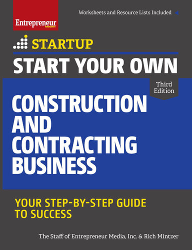 Construction and Contracting Business: Step-By-Step Startup Guide