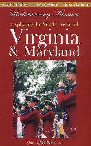 Rediscovering America: Exploring the Small Towns of Virginia & Maryland