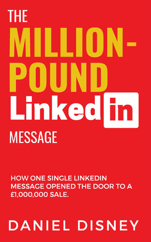 The Million-Pound LinkedIn Message