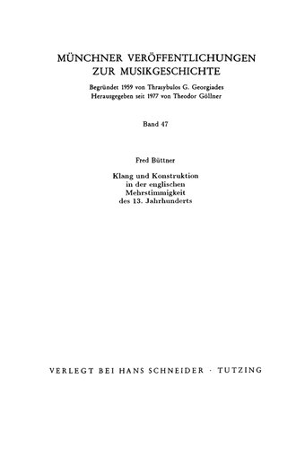 Klang und Konstruktion in der englischen Mehrstimmigkeit des 13 Jahrhunderts Beitrag zur Erforschung Stimmtauschkompositionen in Worcester-Fragmenten