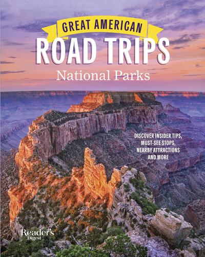 Reader's Digest Great American Road Trips- National Parks