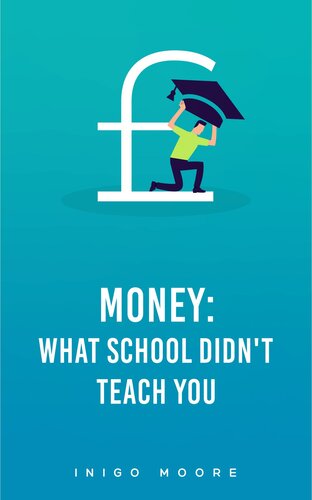 Money: What School Didn't Teach You