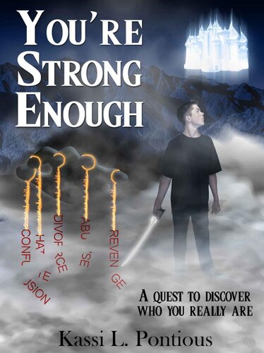 You're Strong Enough: Understanding the Purpose of Life - The Ultimate Quest