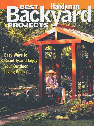 Best Backyard Projects: The Family Handyman (The Family Handyman)