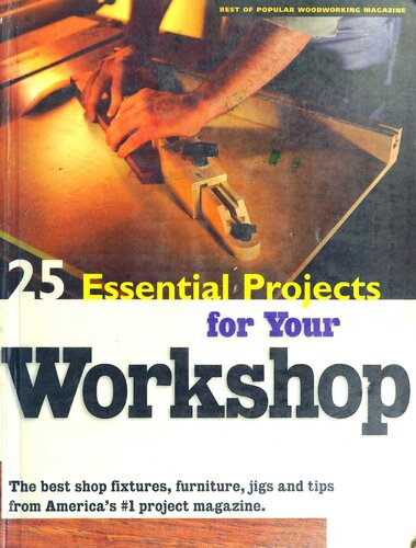 25 Essential Projects for Your Workshop